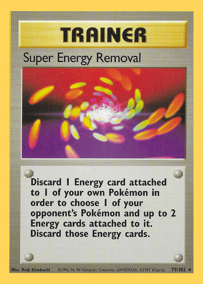 Super Energy Removal