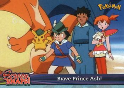 Brave Prince Ash!