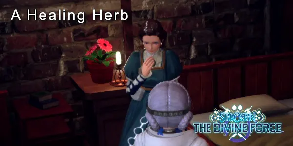 A Healing Herb - Star Ocean: The Divine Force Sidequest