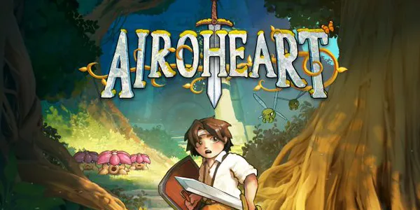 Airoheart - Complete Walkthrough and Guide