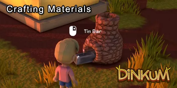 Dinkum - Crafting Materials Guide
