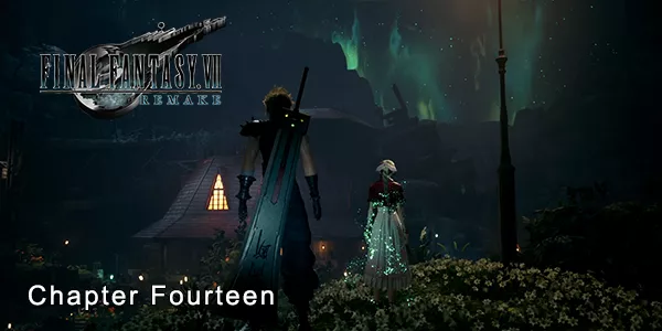 Final Fantasy VII Remake - Chapter Fourteen - In Search of Hope - Guide