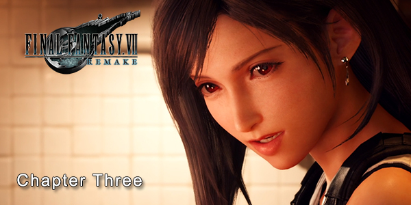 Final Fantasy VII Remake - Chapter Three - Home Sweet Slum - Guide