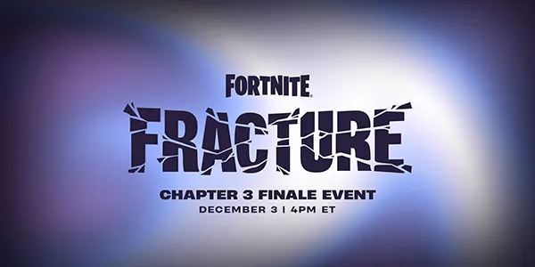 Fortnite Chapter 4 Announced - Finale Event: Fracture!