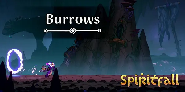 Spiritfall - Burrows - Walkthrough - Part 4