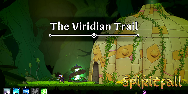 Spiritfall - The Viridian Trail - Walkthrough - Part 3