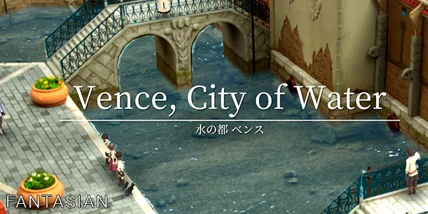 Fantasian - Vence - City Of Water - Walkthrough - Part 6